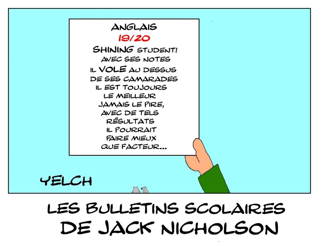 dessin humour image drôle Jack Nicholson école notes rire bulletin scolaire shining