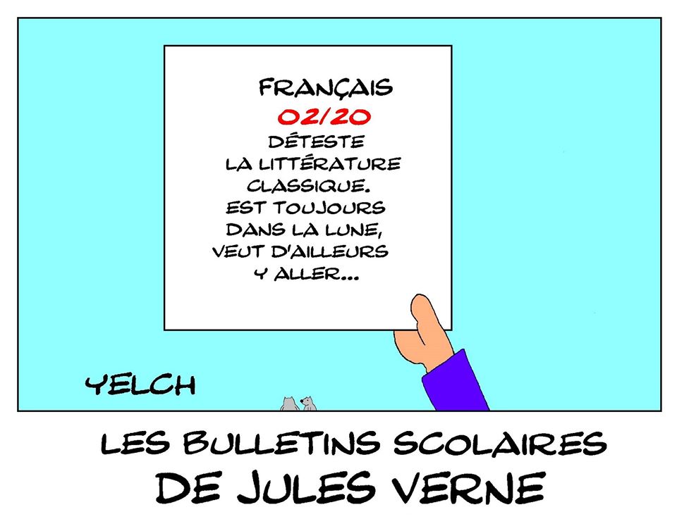 dessin de Yelch sur les bulletins scolaires de Jules Verne