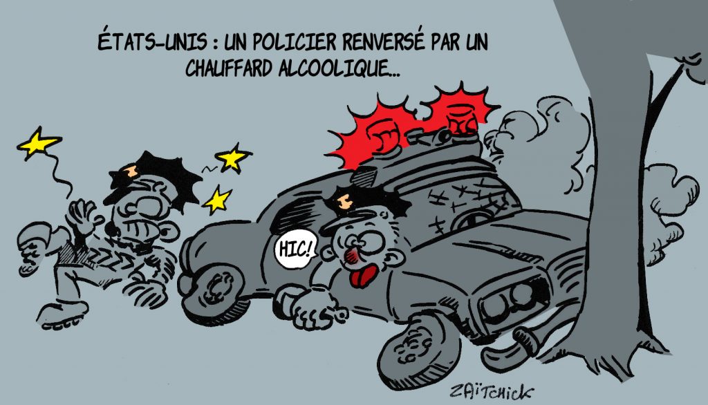dessin presse humour alcooliques image drôle policiers chauffards accident