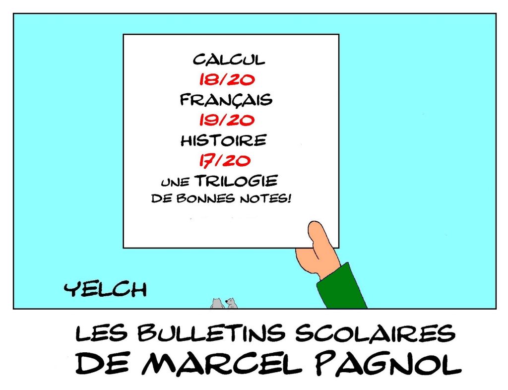 dessin humour image drôle Marcel Pagnol école notes rire bulletin scolaire cinéma