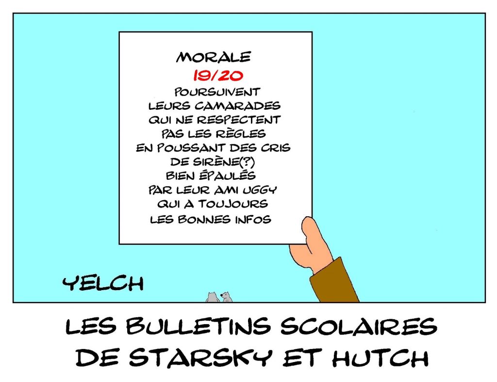 dessin humour Starsky et Hutch image drôle école notes rire bulletin scolaire