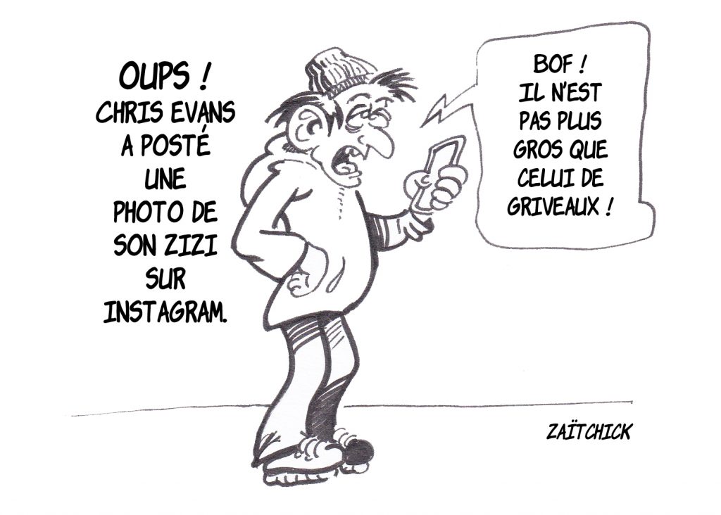 dessin presse humour Chris Evans pénis image drôle Instagram Benjamin Griveaux