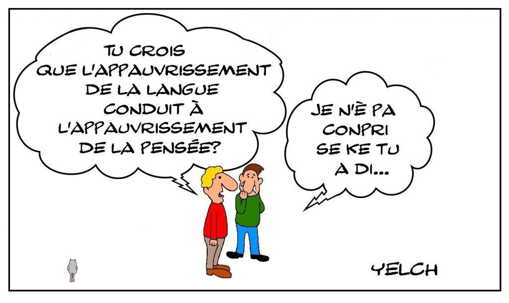 dessin presse humour appauvrissement langue image drôle pensée langage SMS