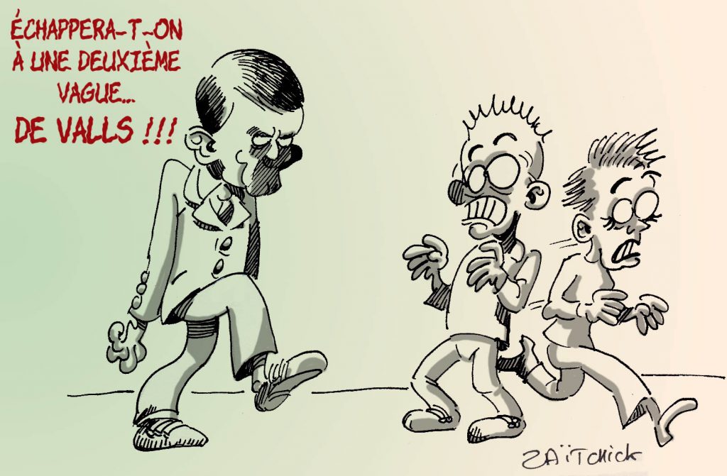 dessin presse humour Manuel Valls image drôle deuxième vague