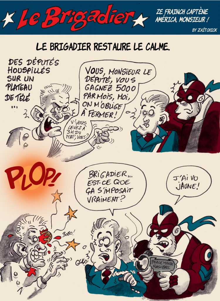 image drôle Le Brigadier dessin humour député restaurateur flashball gilet jaune