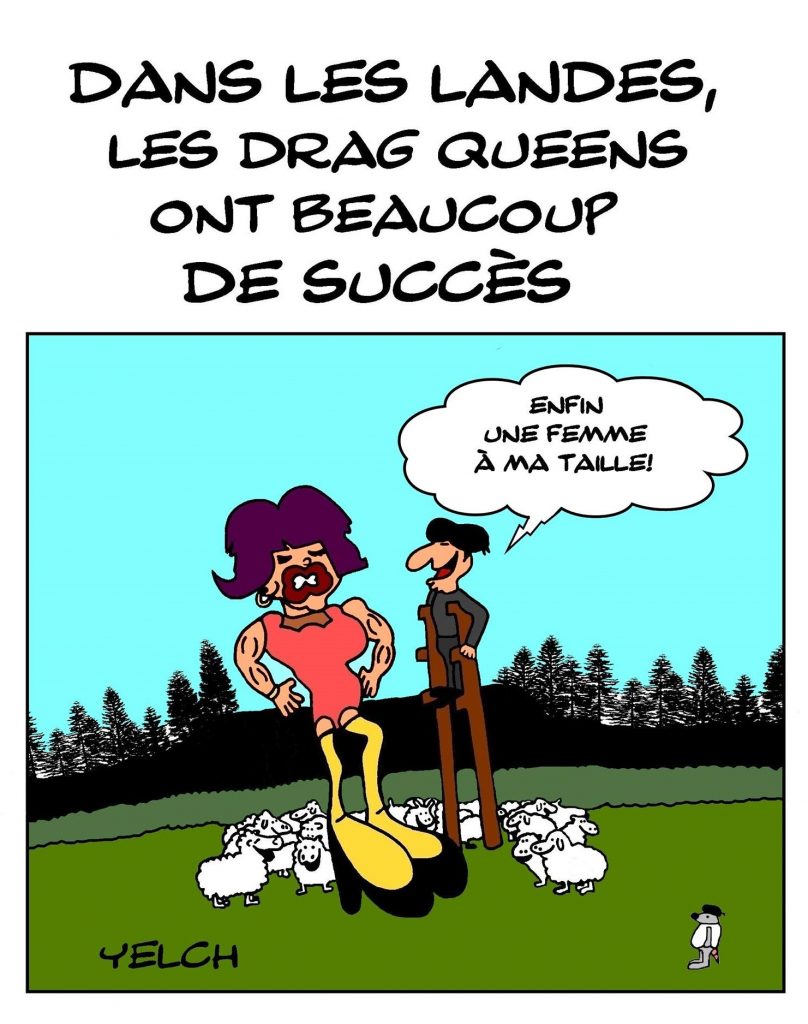 dessin presse humour Landes image drôle Drag Queen