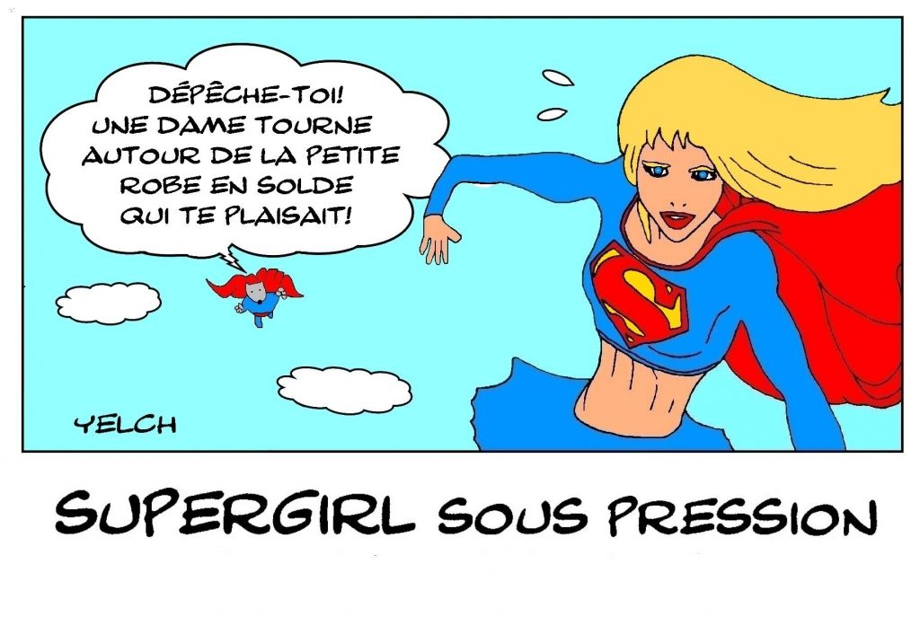 dessin presse humour Supergirl image drôle soldes robes