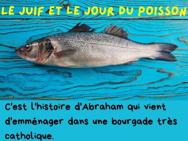 humour blague poisson juifs catholiques