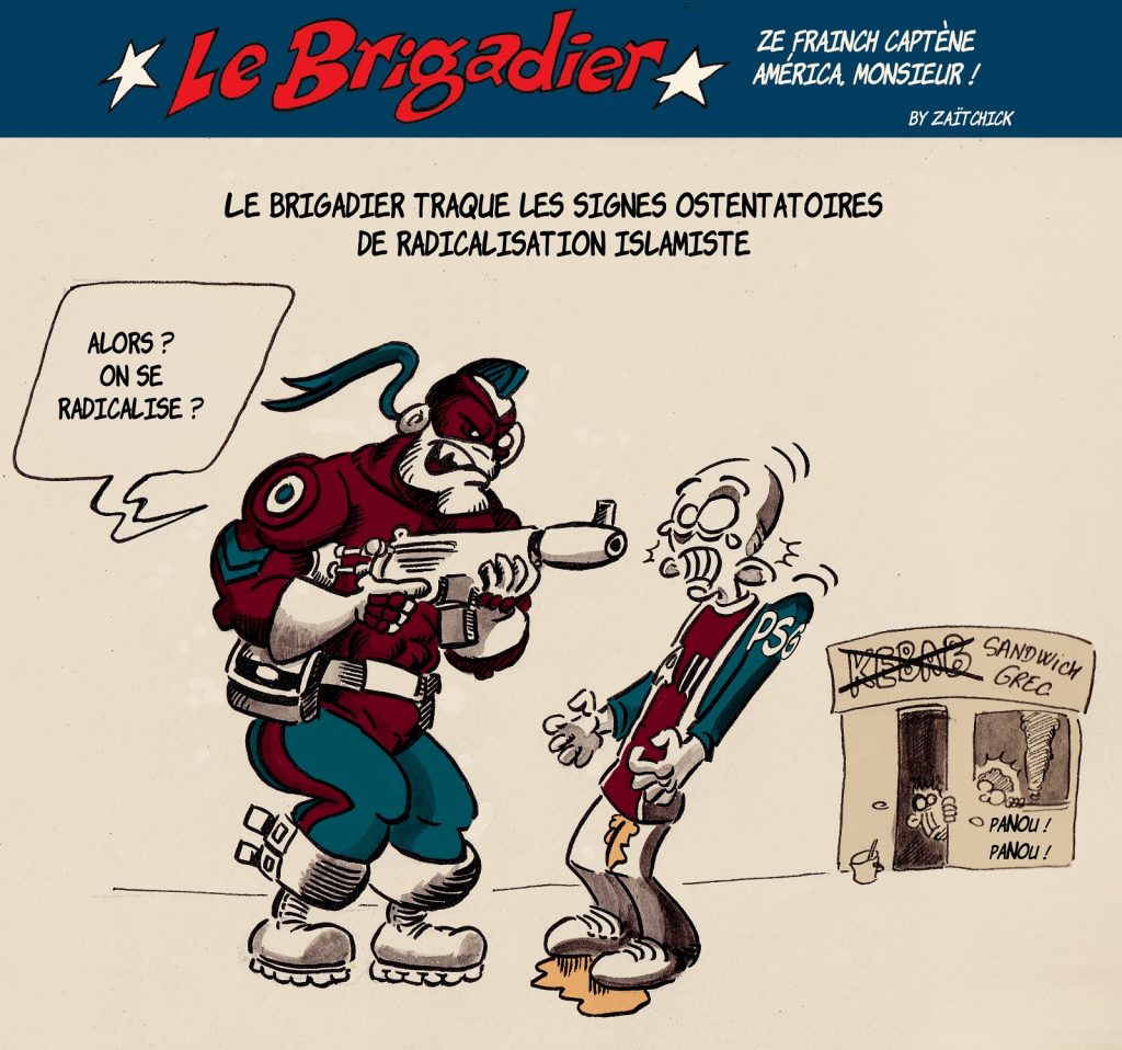 image drôle Le Brigadier dessin humour islamisme radicalisation traque