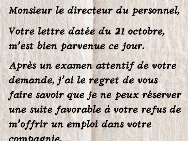 blague candidature, blague emploi, blague embauche, blague lettre de candidature, blague lettre, blague refus, blague lettre de refus, blague refus de candidature, blague réponse, blague travail, blague boulot, blague recherche d'emploi, blague courrier type, blague modèle de lettre