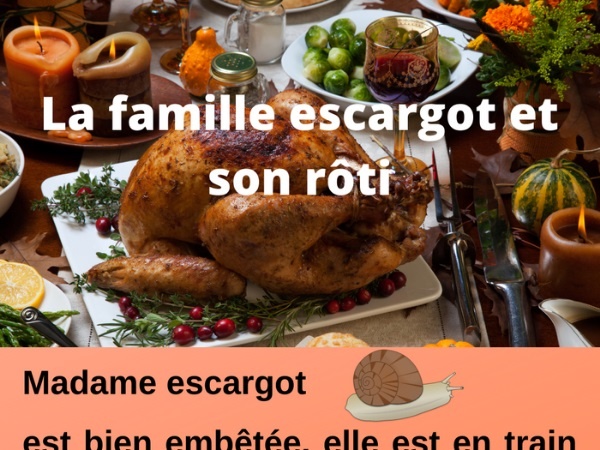 humour, blague escargot, blague famille, blague rôti, blague repas, blague nourriture, blague pain, blague boulangerie, blague porte, blague mari, blague couple, blague vie de couple, blague lenteur, blague dispute