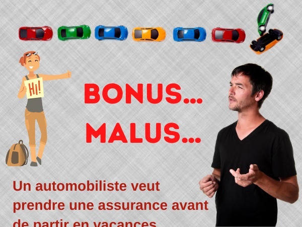 humour, bonus, blague sur les bonus, malus, blague sur les malus, assurance, blague sur les assurances, automobiliste, blague sur les automobilistes, vacance, blague sur les vacances, conducteur, blague sur les conducteurs, courtier, blague sur les courtiers, accident, blague sur les accidents, hésitation, blague sur les hésitations, auto-stoppeur, blague sur les auto-stoppeurs, femme, blague sur les femmes, mariage, blague sur les mariages, fille, blague sur les filles