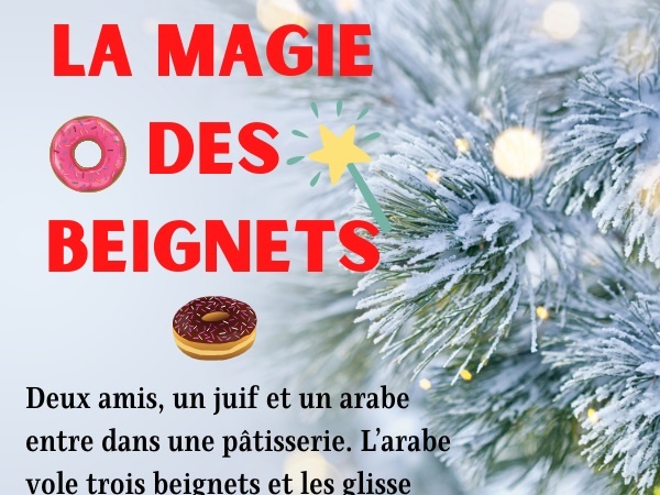 humour, blague sur les Juifs, blague sur les arabes, blague sur les pâtisseries, blague sur les beignets, blague sur les vols, blague sur les tours de magie