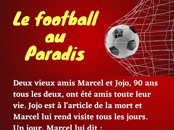 humour, blague Paradis, blague foot, blague football, blague feuille de match, blague mort, blague prédiction, blague amitié