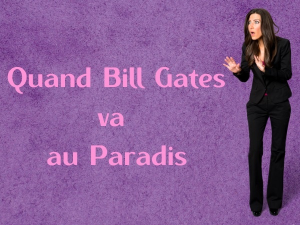 humour, blague sur Bill Gates, blague sur le Paradis, blague sur l'Enfer, blague sur la mort de Bill Gates, blague sur les fuites, blague sur Microsoft