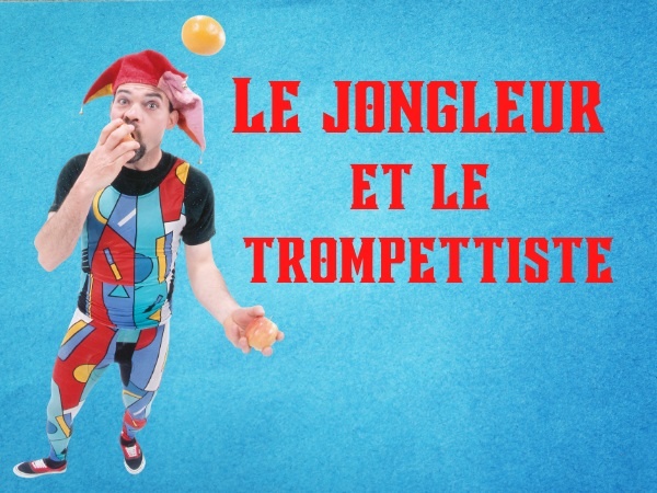 humour, blague sur les jongleurs, blague sur les trompettistes, blague sur les instituteurs, blague sur les fumeurs, blague sur les cirques, blague sur les fumistes