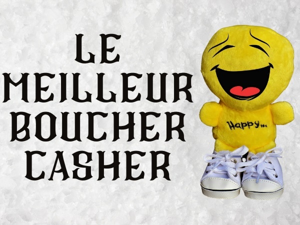 humour, blague sur le commerce, blague sur les juifs, blague sur les bouchers, blague sur les enseignes, blague sur le casher, blague sur la clientèle