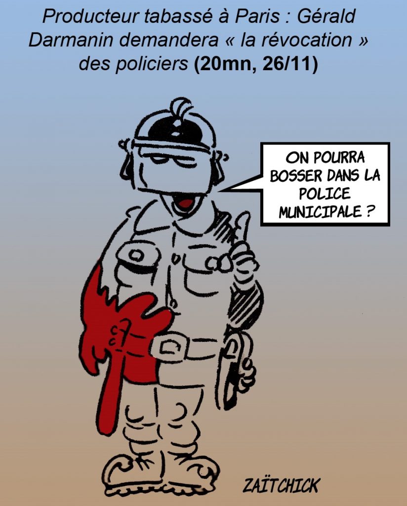 dessin presse humour Gérald Darmanin image drôle violences policières Michel Zecler