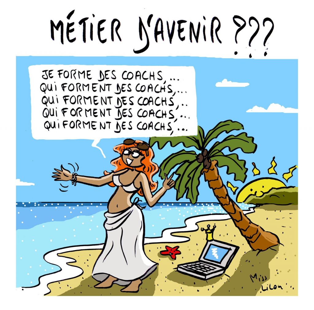 dessin presse humour métier avenir image drôle formation coaching