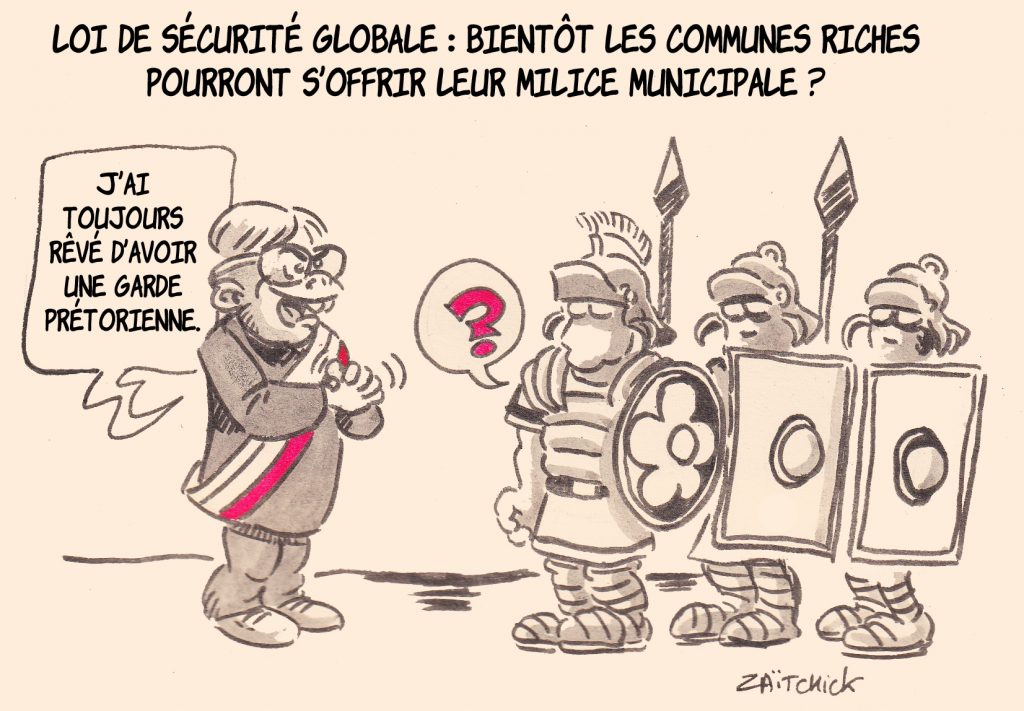 dessin presse humour loi sécurité globale image drôle milice municipale