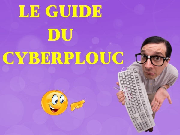 humour, blague informatique, blague Internet, blague cyberplouc, blague geek, blague ordinateur, blague langage, blague traduction, blague technique, blague technologie, blague révolution, blague communication