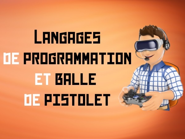 humour, blague programme, blague informatique, blague programmation, blague programmeur, blague langage, blague langage de programmation, blague choix, blague guide, blague ordinateur, blague prolifération, blague dilemme, blague balle, blague pistolet, blague pieds, blague se tirer dans le pied