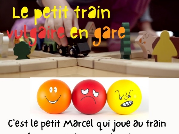 humour, blague sur les trains miniatures, blague sur la vulgarité, blague sur les injures, blague sur les enfants, blague sur les jouets, blague sur les poufiasses