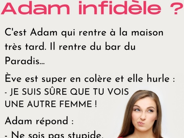 humour, blague sur Adam et Ève, blague sur la jalousie, blague sur l'infidélité, blague sur la création, blague sur le Paradis, blague sur la côte d'Adam