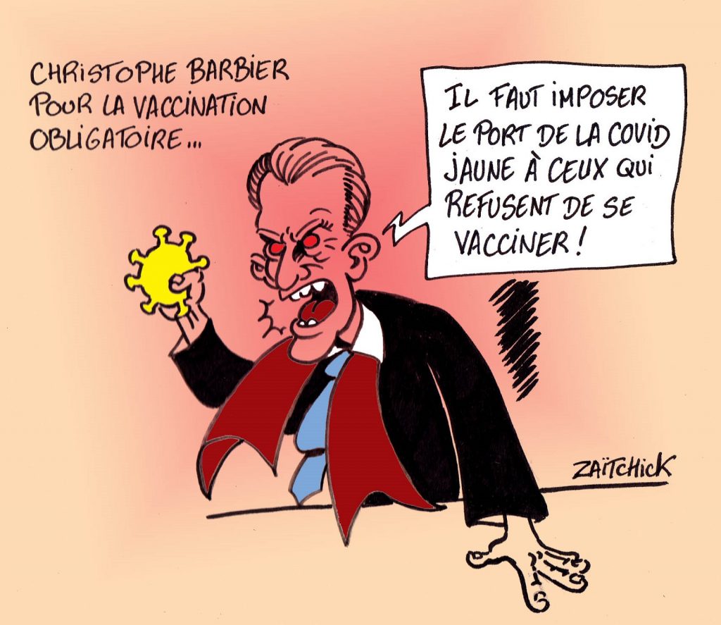 dessin presse humour coronavirus covid-19 image drôle Christophe Barbier vaccination obligatoire