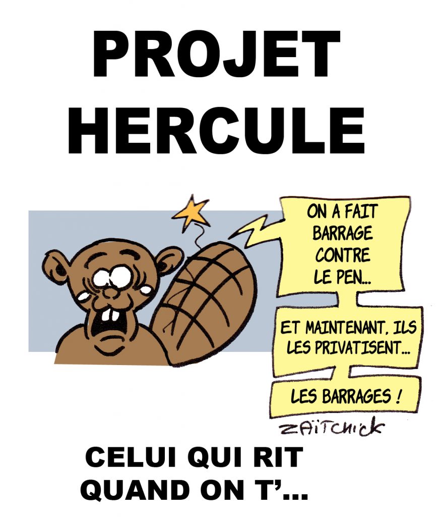 dessin presse humour projet Hercule image drôle privatisation barrages
