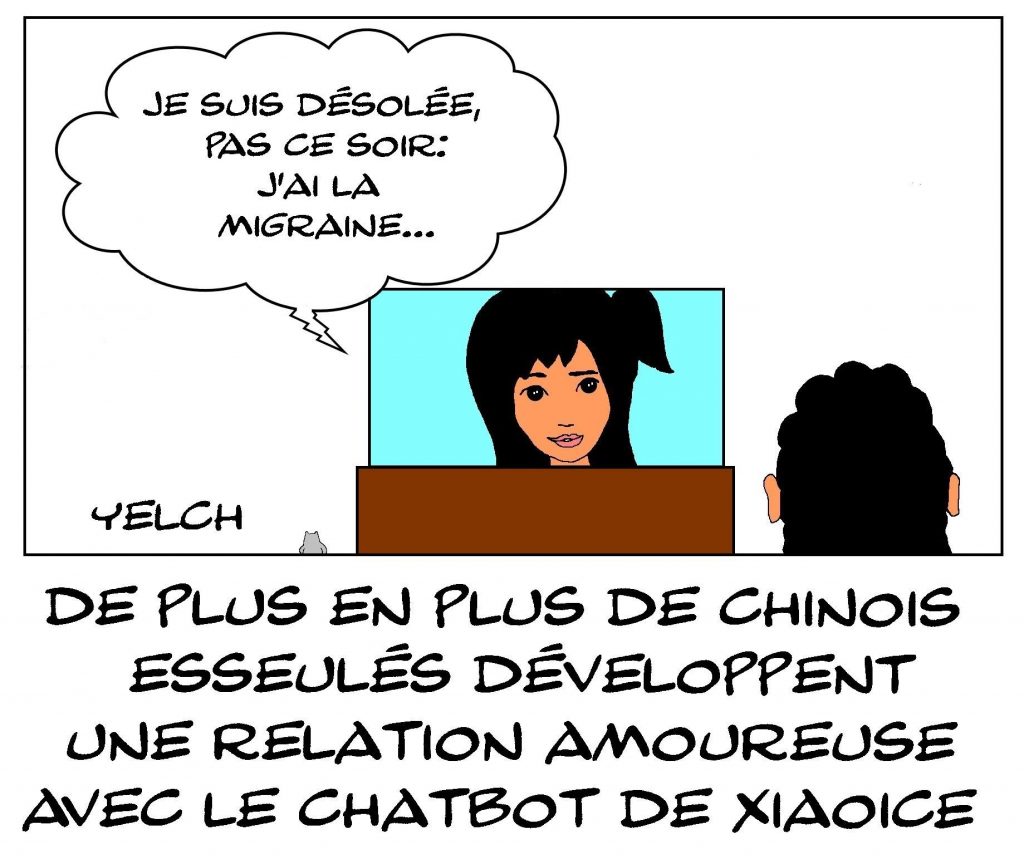 dessins humour Chine Chinois intelligence artificielle image drôle chatbot Xiaoice amour migraine