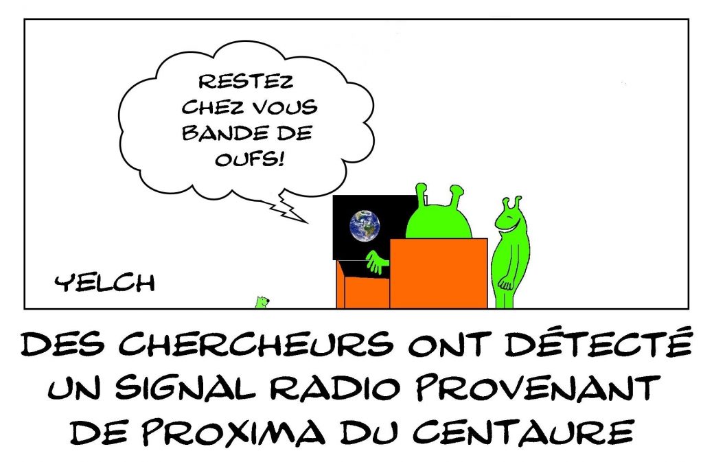 dessins humour signal radio image drôle Proxima du Centaure extraterrestre