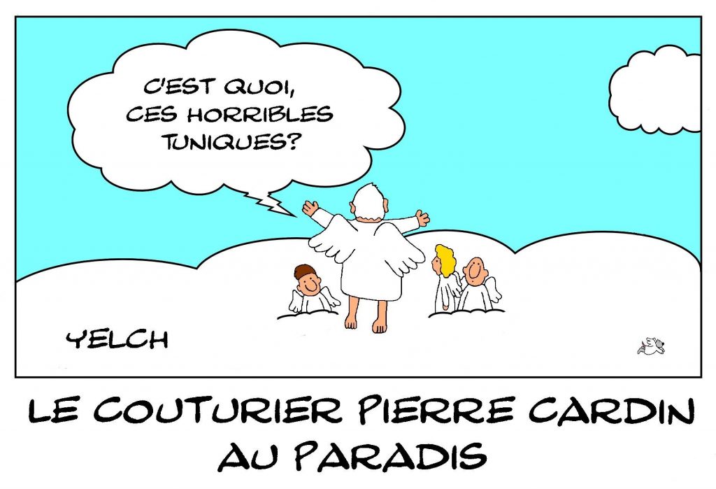 image drôle décès Pierre Cardin dessin humour couturier haute couture
