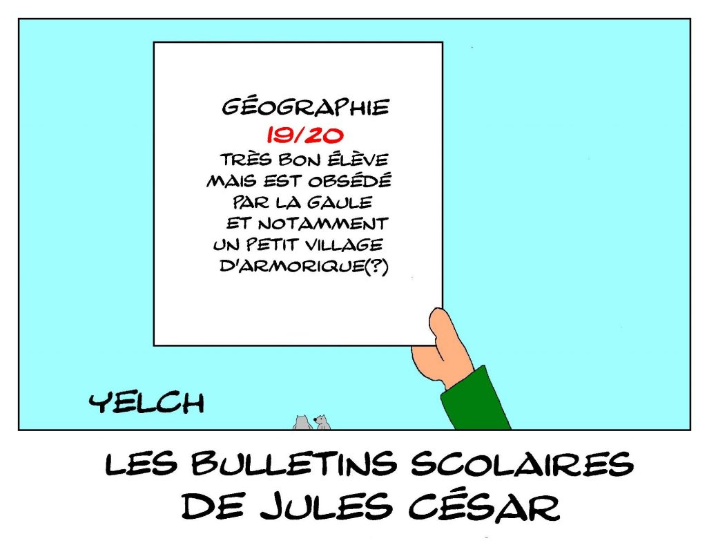 dessin humour Jules César image drôle école notes bulletin scolaire géographie