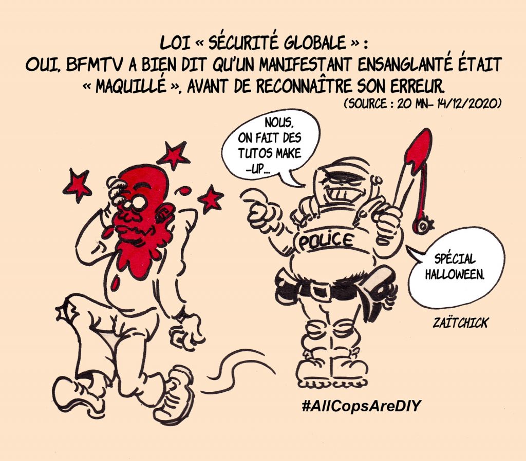 dessin presse humour loi sécurité globale image drôle BFMTV maquillage violences policières