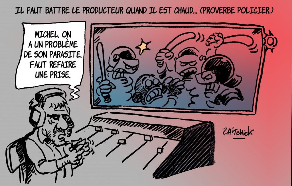 dessin presse humour loi sécurité globale article 24 image drôle Michel Zecler