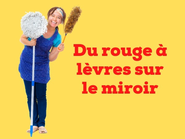 humour, rouge à lèvres, blague sur les rouges à lèvres, miroir, blague sur les miroirs, collège, blague sur les collèges, principal, blague sur les principaux, toilette, blague sur les toilettes, hygiène, blague sur l'hygiène, ménage, blague sur le ménage, WC, blague sur les WC, brosse, blague sur les brosses, technicienne d'entretien, blague sur les techniciennes d'entretien, maquillage, blague sur le maquillage, collégienne, blague sur les collégiennes