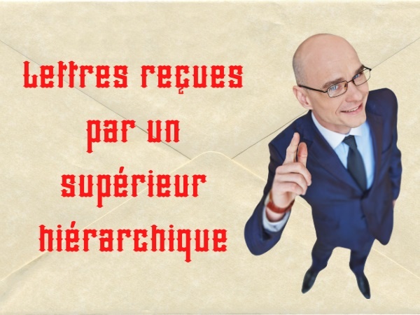 humour, rapport, blague rapport, hiérarchie, blague hiérarchie, courrier, blague courrier, jugement, blague jugement, licenciement, blague licenciement, employé, blague employé, travail, blague travail