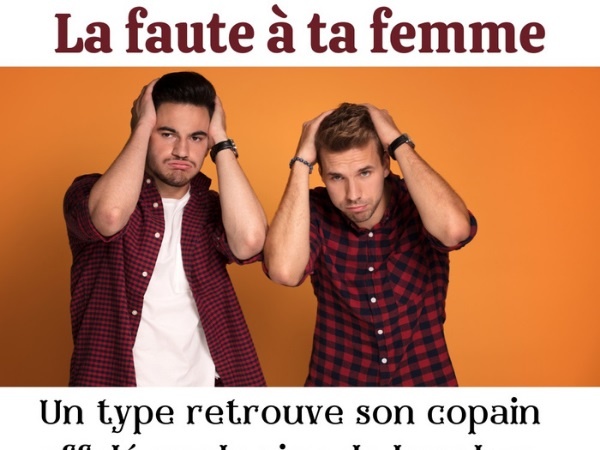 humour, blague sur les couples, blague sur les cocus, blague sur l'alcool, blague sur les copains, blague sur l'état d'ébriété, blague sur la tristesse