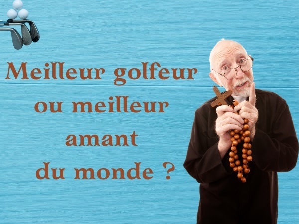 humour, blague sur les génies, blague sur les vœux, blague sur les golfeurs, blague sur la sexualité, blague sur les prêtres, blague sur les meilleurs