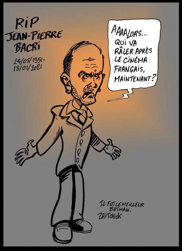 dessin presse humour décès Jean-Pierre Bacri image drôle