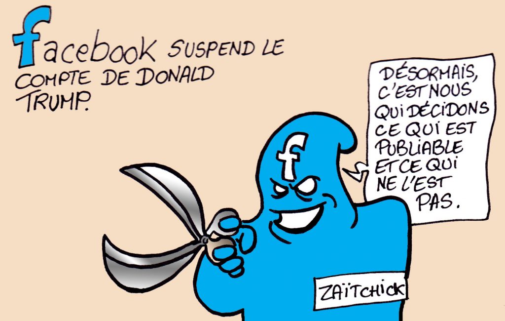 dessin presse humour États-Unis Donald Trump image drôle Facebook suspension compte Anastasie