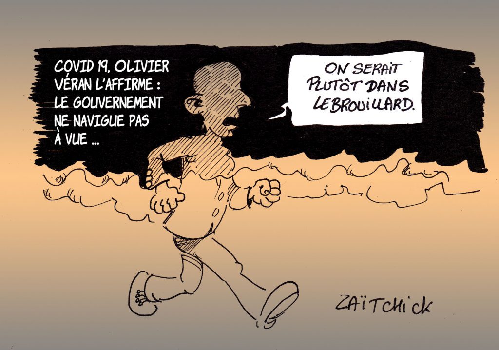 dessin presse humour coronavirus covid-19 image drôle Olivier Véran gouvernement brouillard