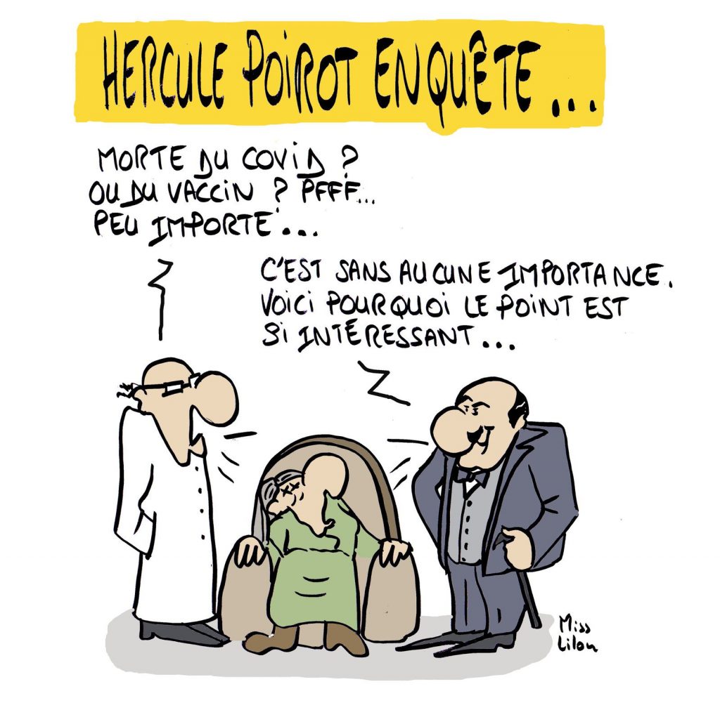 dessin presse humour coronavirus covid image drôle Hercule Poirot vaccin mort