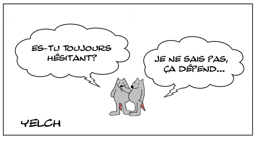 dessins humour hésitation doute image drôle perplexité