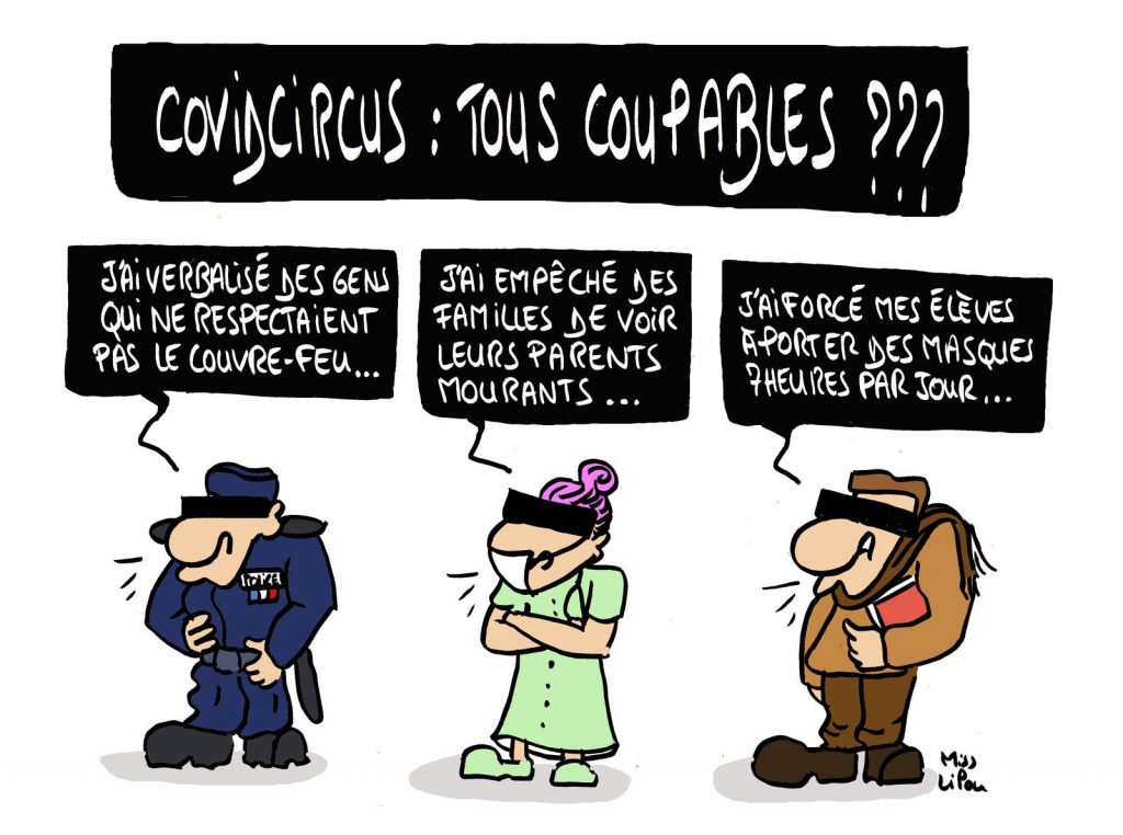 dessin presse humour coronavirus covid-19 image drôle dictature sanitaire coupables