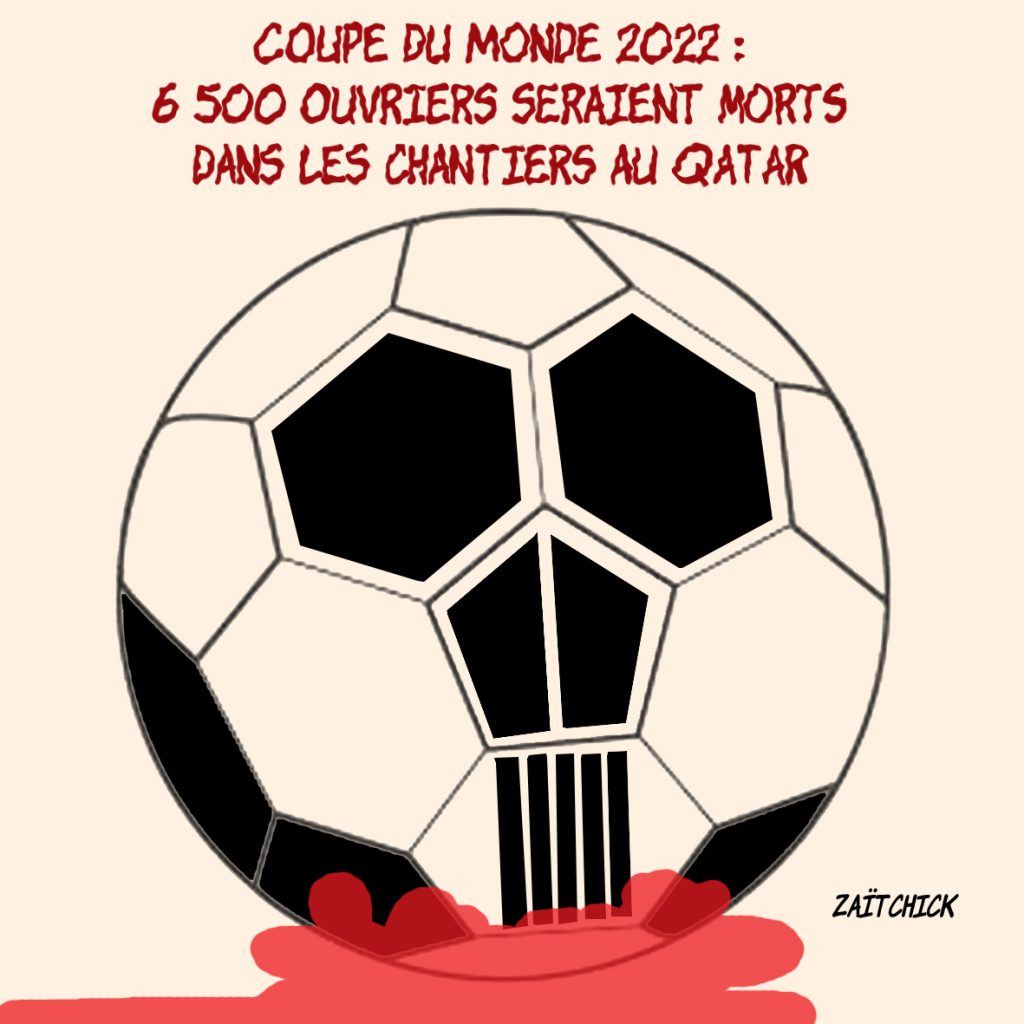 dessin presse humour foot football image drôle coupe du monde Qatar morts