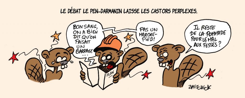 dessin presse humour Marine Le Pen image drôle Gérald Darmanin débat castors