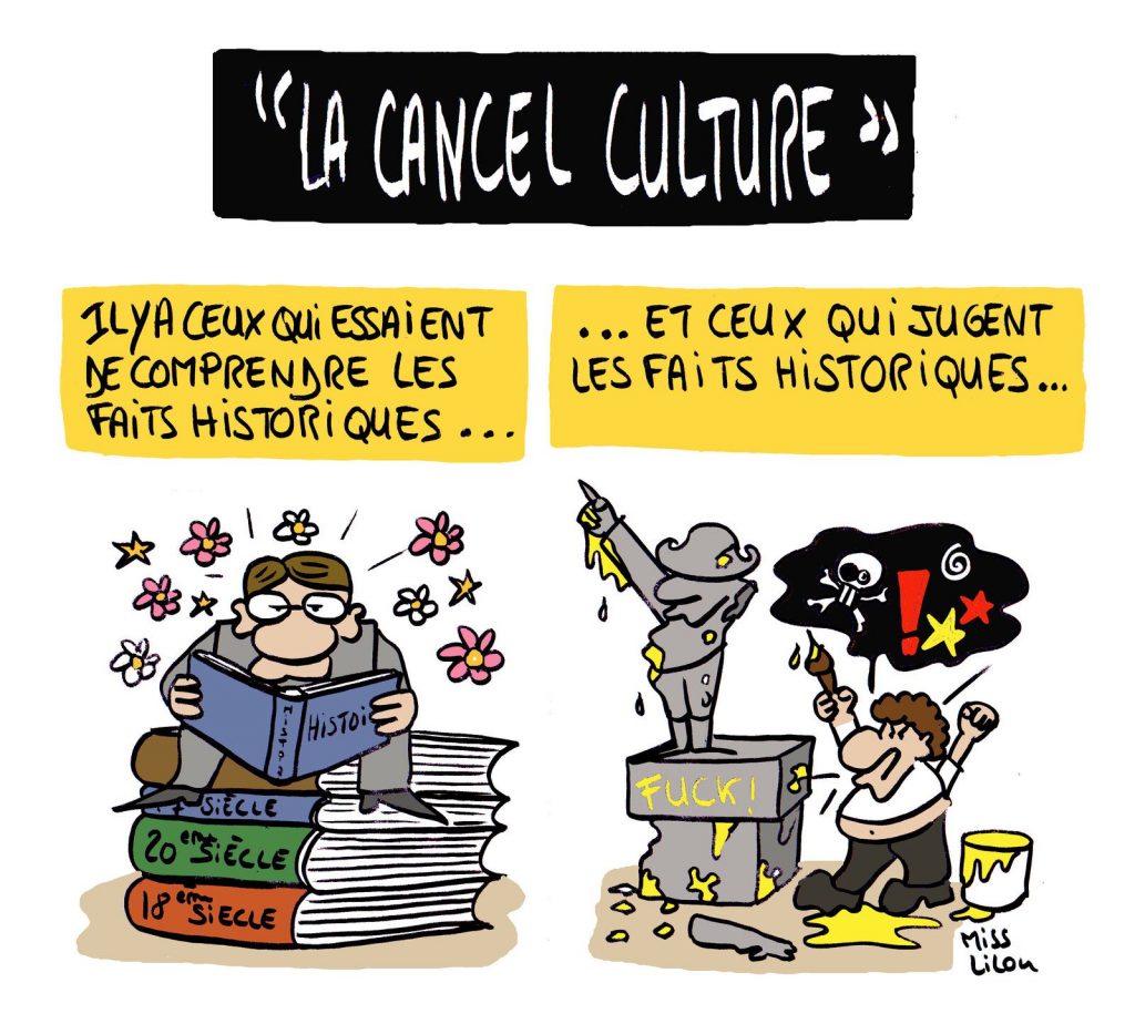 dessin presse humour cancel culture image drôle compréhension histoire