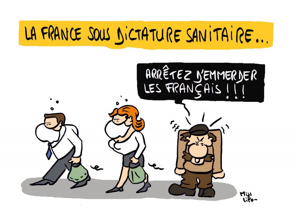 dessin presse humour dictature sanitaire image drôle coronavirus covid-19